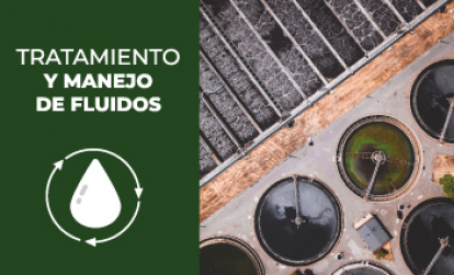 TRATAMIENTO Y MANEJO DE FLUIDOS